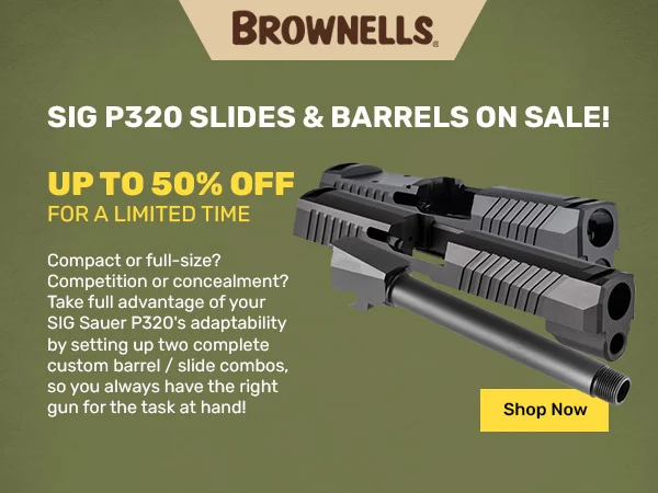 Brownells 50% Off On Sig P320 Slides